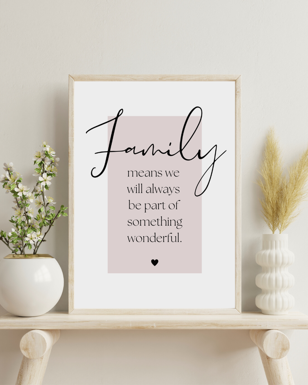 Family Is Wonderful Print