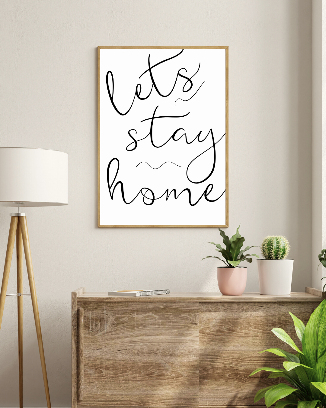 Lets Stay Home Print