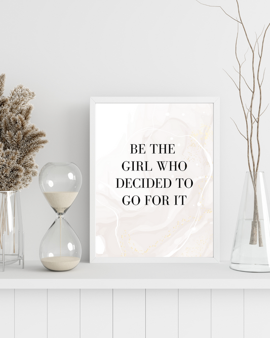 Be The Girl Print
