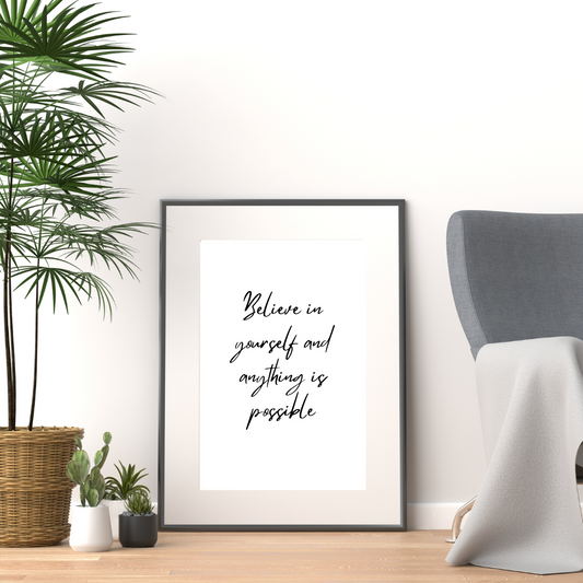 Believe In Yourself Print