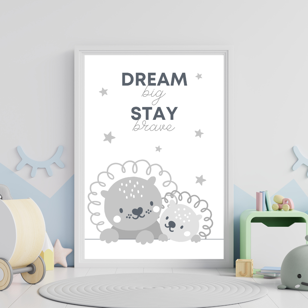 Dream Big, Stay Brave Lion Print