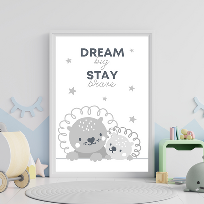Dream Big, Stay Brave Lion Print