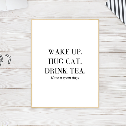 Wake Up Hug Cat Print